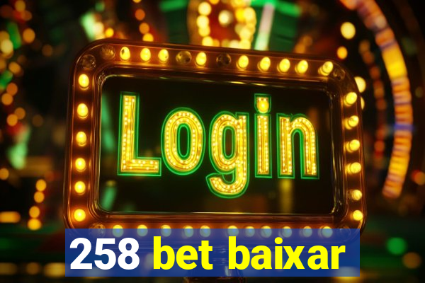 258 bet baixar